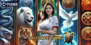 Chí Tôn Đế Vương Tỷ lệ kèo kiwi - Slot game hoàng gia đẳng cấp vua chúa