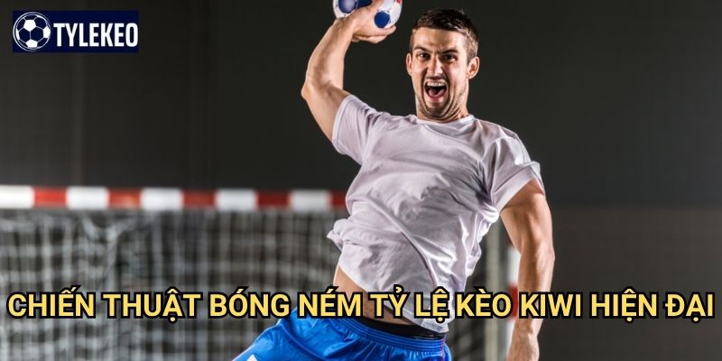 Bóng ném Tỷ lệ kèo kiwi - Thể thao đồng đội tốc độ cao đầy kịch tính 3 Chiến thuật bóng ném Tỷ lệ kèo kiwi hiện đại
