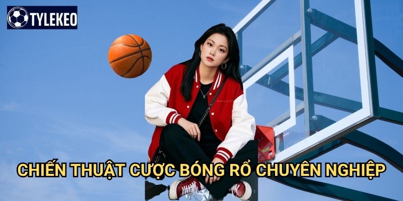 Bóng rổ Tỷ lệ kèo kiwi - Cá cược NBA và các giải đấu quốc tế hàng đầu 3 Chiến thuật cược bóng rổ chuyên nghiệp