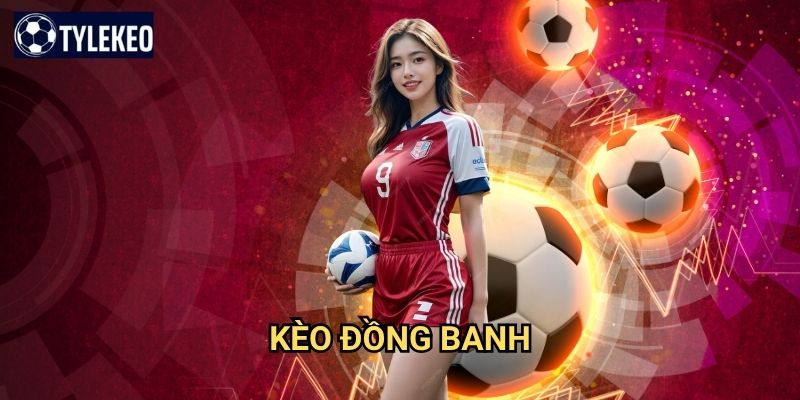 Kèo đồng banh Tỷ lệ kèo kiwi - Phân tích cược bóng đá cân bằng hoàn hảo