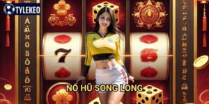 Nổ Hũ Song Long Tỷ lệ kèo kiwi - Slot game rồng thiêng với jackpot siêu khủng
